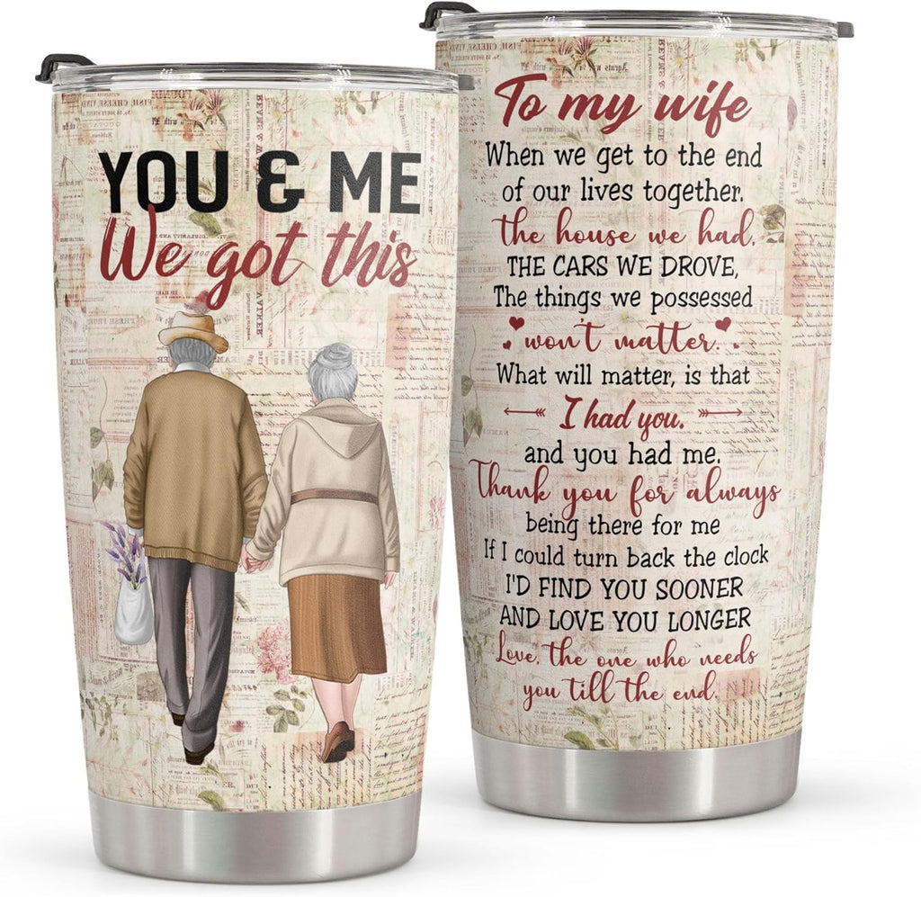 Gifts for Wife, Wife Gifts, Romatic Valentines Day Gifts for Her, Christmas Gift for Old Couple, You & Me We Got This, Stainless Steel Tumbler 20Oz I Love You Her, Anniversary Presents